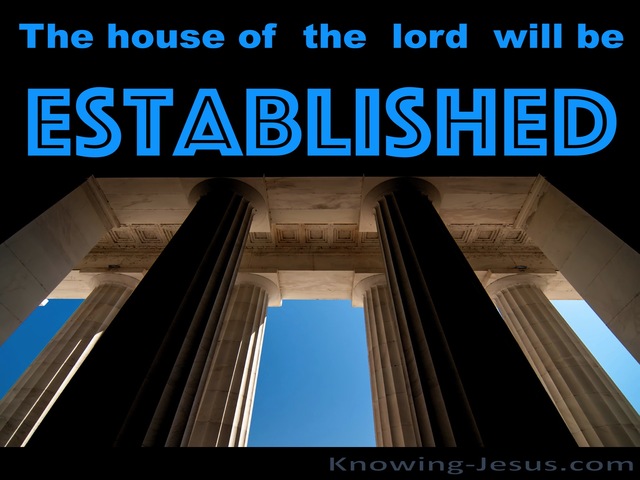 Micah 4:1 The House Of The Lord Will Be Established (blue)